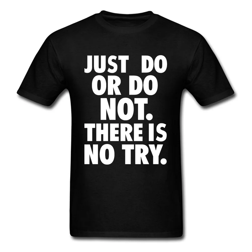 

Yoda Star Wars Men T-shirts Just Do or Do Not Letter Discount Tshirt Lovers Day Short Sleeve Crew Neck 100% Cotton Tops Shirts