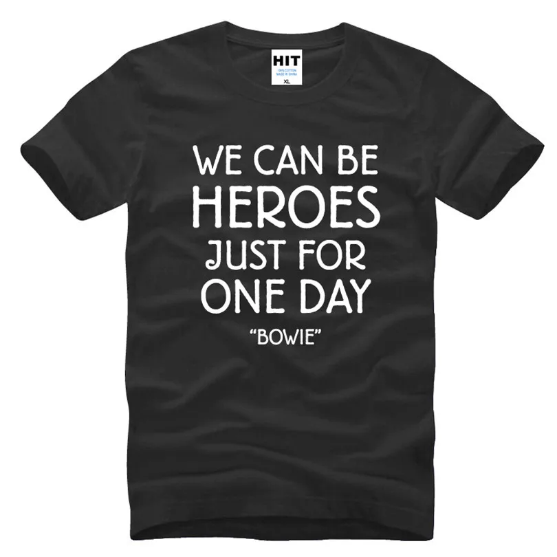 

DAVID BOWIE WE CAN BE HEROES Letter Printed Men's T-Shirt T Shirt For Men 2016 New Cotton Casual Top Tee Camisetas Hombre