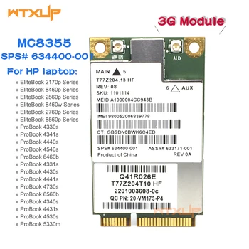 

MC8355 Gobi3000 3G WWAN Card HSPA+ WCDMA Module for HP SPS 634400-001 2170p 2560p 8460p 8560w 4540s 6460b 6570b