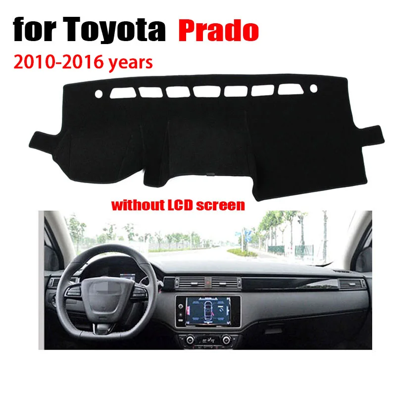 

custom dashboard mats Car Dashboard cover For Toyota Prado 2010-2016 without LCD screen Auto Console Avoid light pad