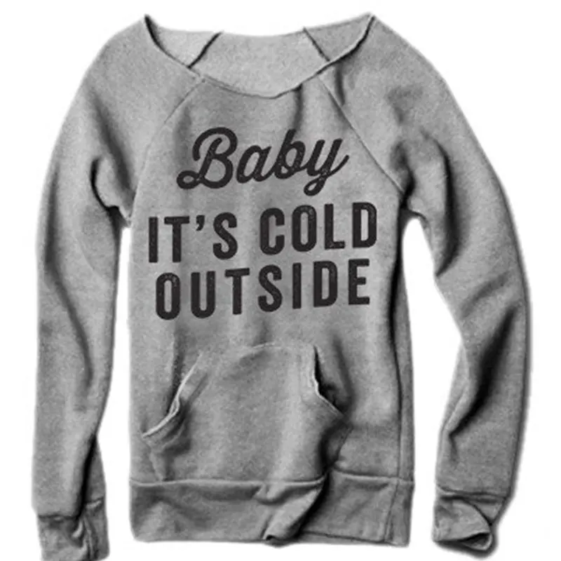 Buy Womens Hoodies Baby It's Cold Outside Long Sleeve