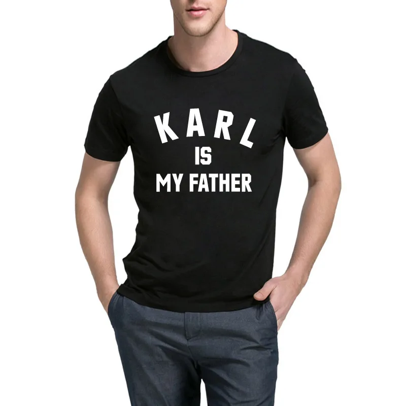 Cotton Couple Fashion KARL IS MY FATHER Letter T shirt Casual Women Men