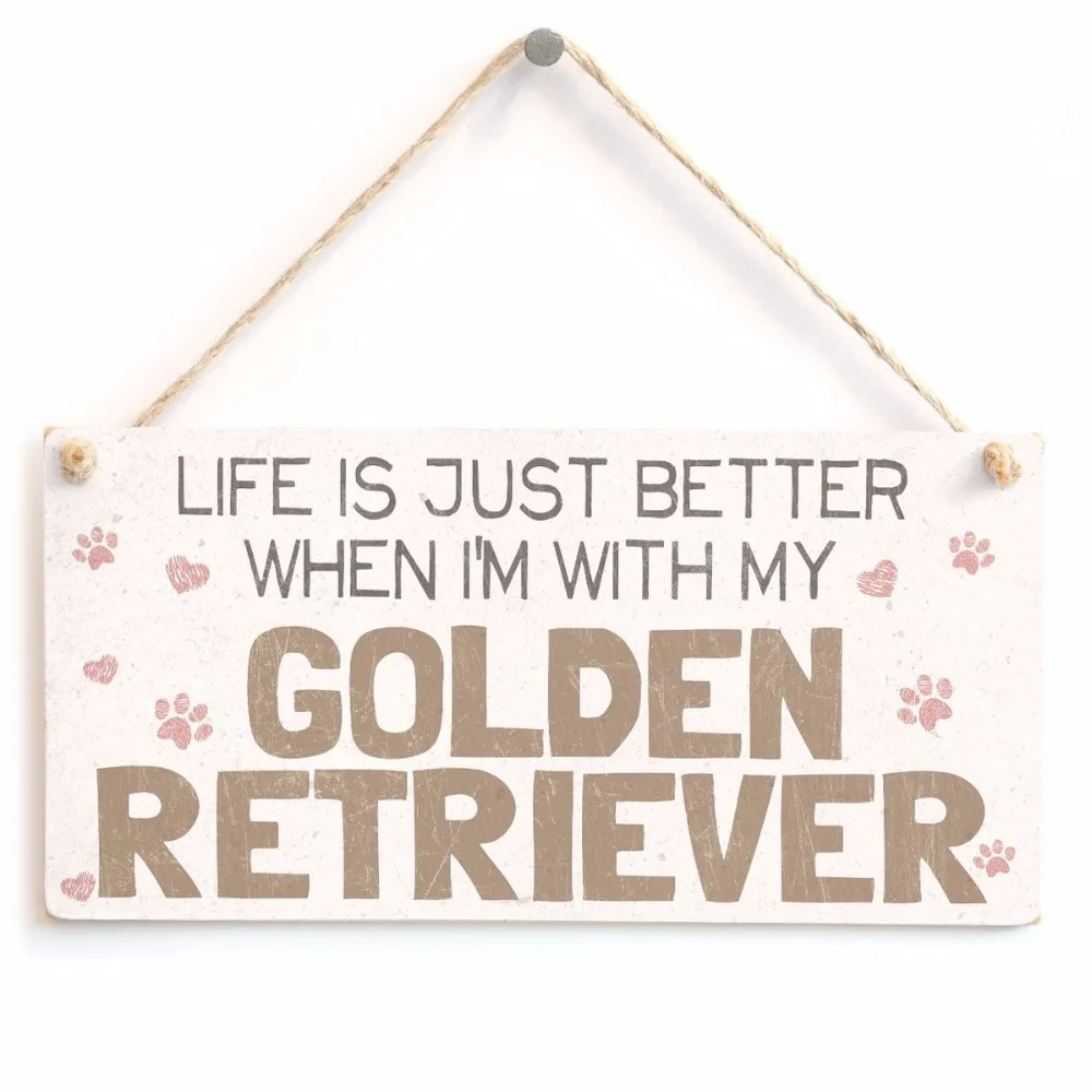 

Meijiafei Life Is Just Better When I'm With My Golden Retriever - Home Accessory Sign Sign For Golden Retriever Dog Owners