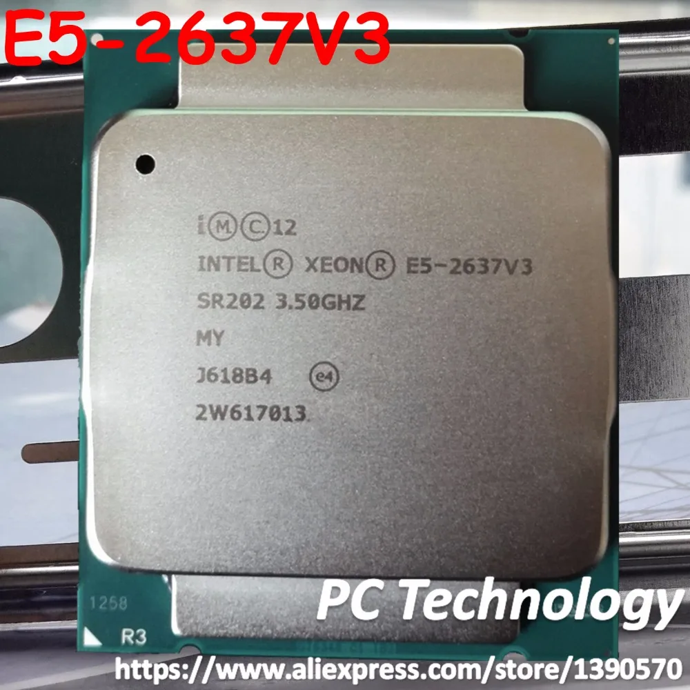 E5 2637 V3 Оригинальный Intel Xeon телефон 3 5 ГГц четырехъядерный 15M 135 Вт DDR4 2133 МГц 2637V3