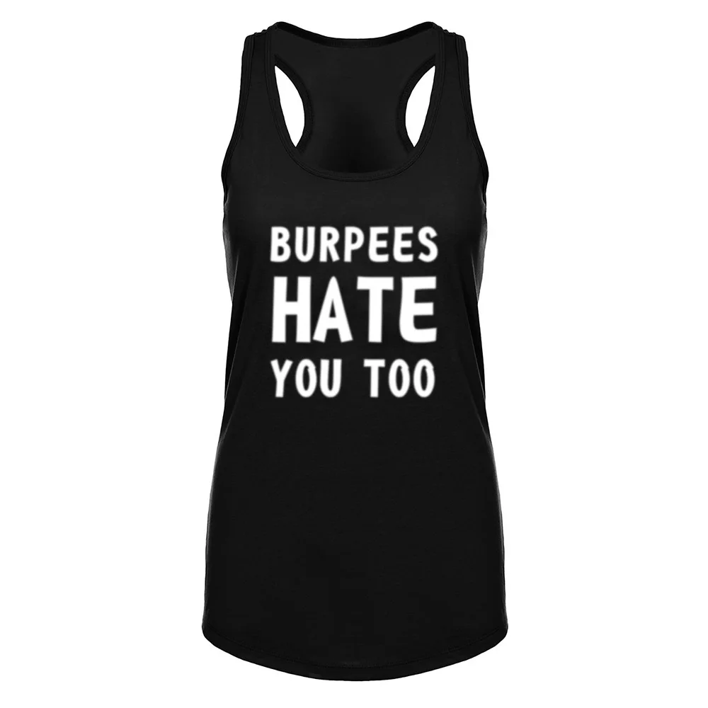 

Womens Burpees Hate You Too Fitness Workout Racerback Tank Tops
