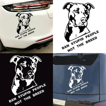 

Ban Stupid People Not Breed Pitbull Auto Car Styling Sticker Body Window Decal