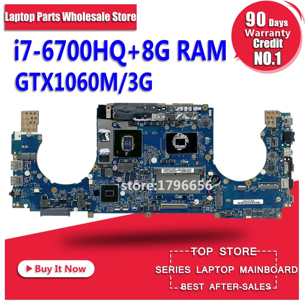 

GL502VML Motherboard 8G RAM I7-6700HQ GTX1060-3G For ASUS GL502VM GL502V GL502 laptop Motherboard GL502VML Mainboard test ok