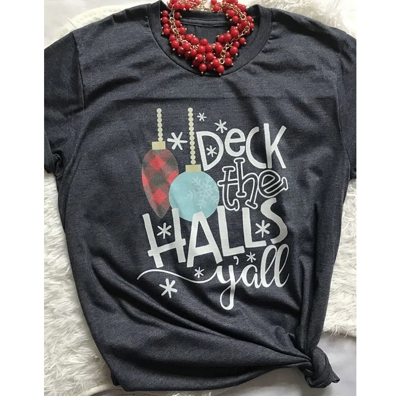 Deck the hings yall рубашка merry christmas женские футболки футболка Осень Топ Женская