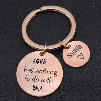 

Love Has Nothing To Do With DNA Custom Keychain Pendants Jewelry Personalized Gift Bag Charm Engraved Present Key Holder Gifts