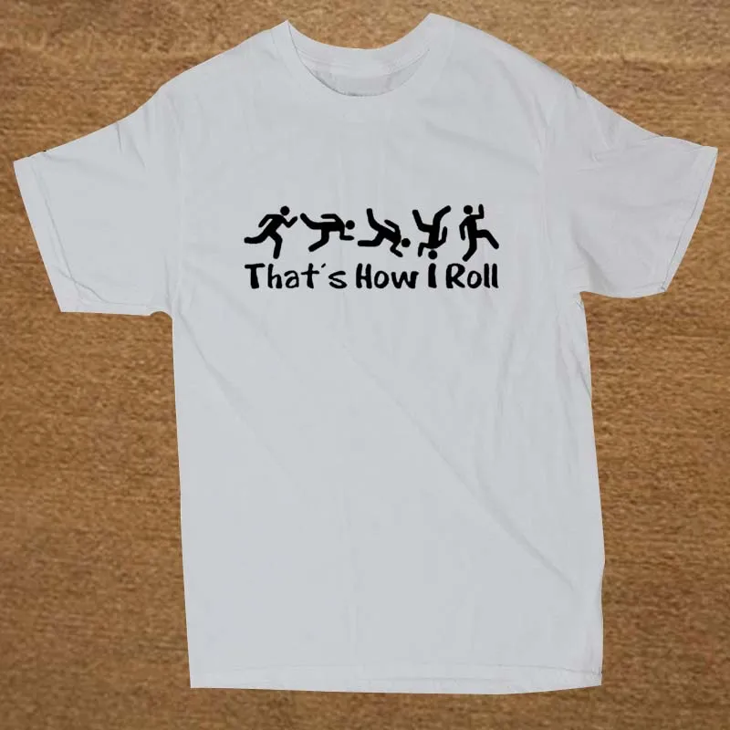 

That's How I Roll FUNNY MENS Cotton CREW NECK T SHIRT