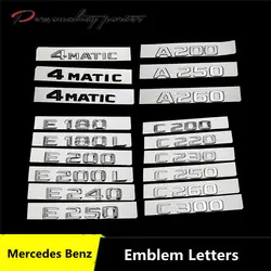 Серебристые Магистральные письма эмблема значок для Mercedes Benz C200 C220 C230 C240 C300 C250 C320 C350 C400 C32 C43 C63 AMG 4matic