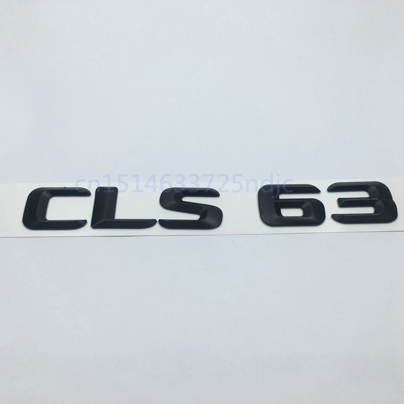 

3D Matt Black ABS CLS 63 Car Trunk Rear Number Letters Badge Emblem Logo Decoration for Mercedes Benz AMG CLS Class CLS63