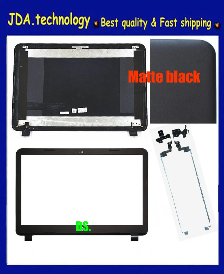 

New Matte black for HP 250 255 G3 15-G 15-R 15-H 15Z-G 760967-001 15-G001XX 15-G010DX Back cover& Front bezel & Hinges