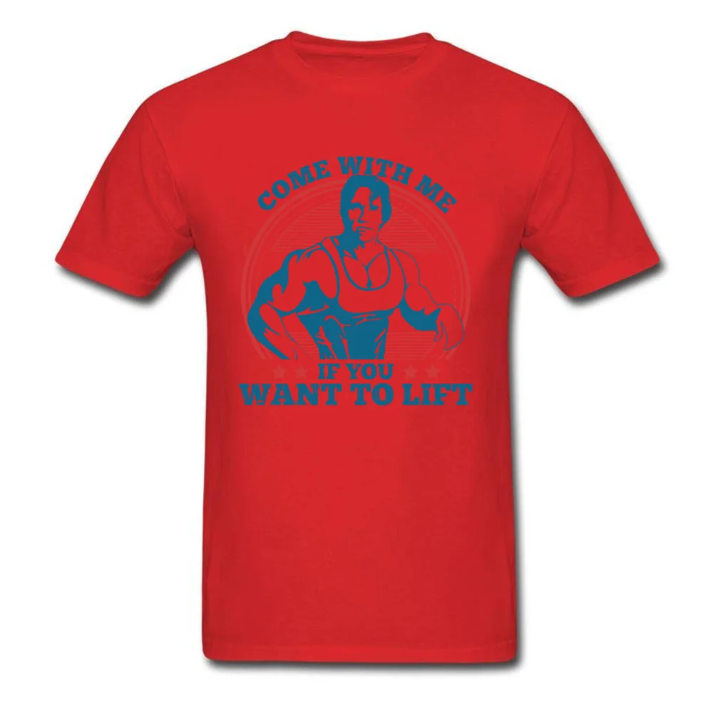 02Come_With_Me_If_You_WANT_TO_LIFT Cotton Cool Tops T Shirt Fashion Short Sleeve Men T Shirts Geek Mother Day Tee-Shirts O-Neck 02Come_With_Me_If_You_WANT_TO_LIFT red