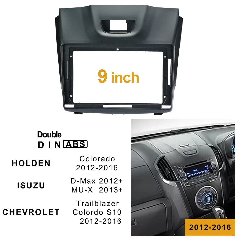 

2Din Car DVD Frame Audio Fitting Adaptor Dash Trim Kits Facia Panel 9" For Isuzu Holden Chevrolet 12-16 Double Din Radio Player