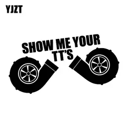 YJZT 15,8 см * 7,2 см творческий SHOW ME YOUR TT "S автомобиль для укладки винил автомобиля Стикеры наклейка черный, серебристый цвет C11-1466