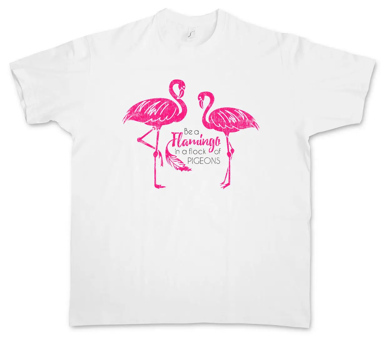 Men Casual t shirt BE A FLAMINGO T SHIRT Love Princess Flamingos
