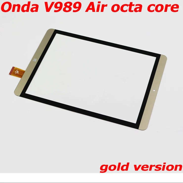 Новый сенсорный экран 9 7 дюйма для Onda V989 Air Octa Core Золотая версия внешний