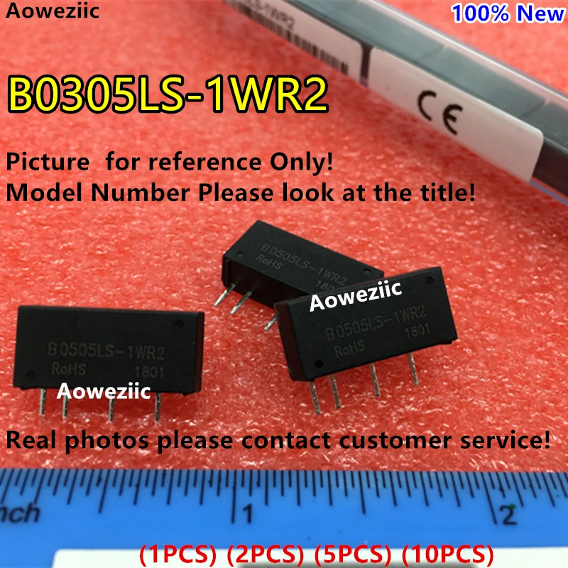 

Aoweziic (1PCS) (2PCS) (5PCS) (10PCS) B0305LS-1WR2 New Original SIP4 Input: 3.3V Output: 5V 0.2A DC-DC 1.5kV Voltage Isolate