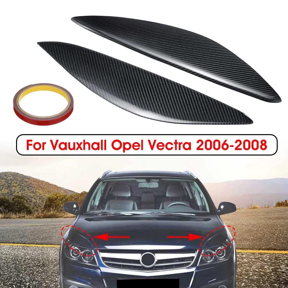 

Pair Car Carbon Fiber Headlight Eyebrows Cover Trim Sticker Eyelid Shell For Vauxhall/Opel Vectra C/Signum Facelift 2006-2008