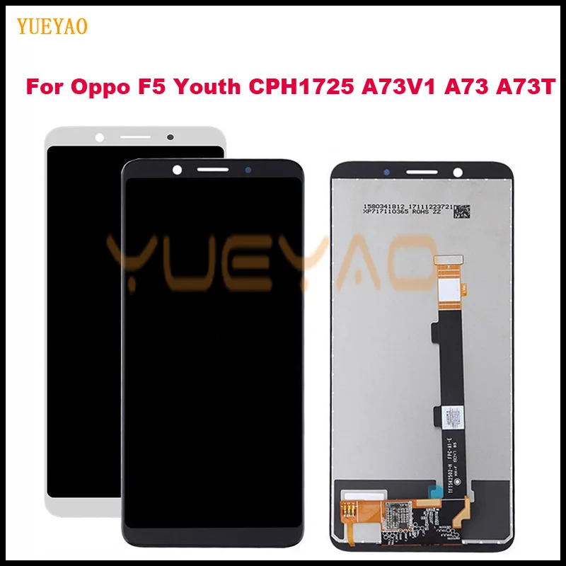 

6.0" LCD For Oppo A73 A73T Full LCD DIsplay With Touch Screen Digitizer Assembly For Oppo F5 Youth CPH1725 A73V1 LCD Replacement