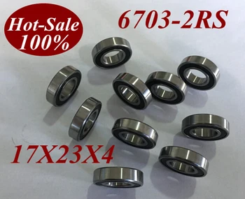 

10pcs Low noisy 6703 2RS 6703RS 6703RZ 6703-2RS 17X23X4 MM Deep groove ball bearing micro miniature motor bearing