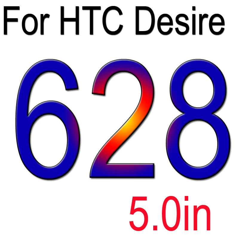 С уровнем твердости 9H закаленное Стекло Экран Защитная пленка для htc Desire 630 620 626 510 610 820 мини E9+ 825 728 M7 M8 526 320 E8 A9 S9 D628 чехол - Цвет: D628