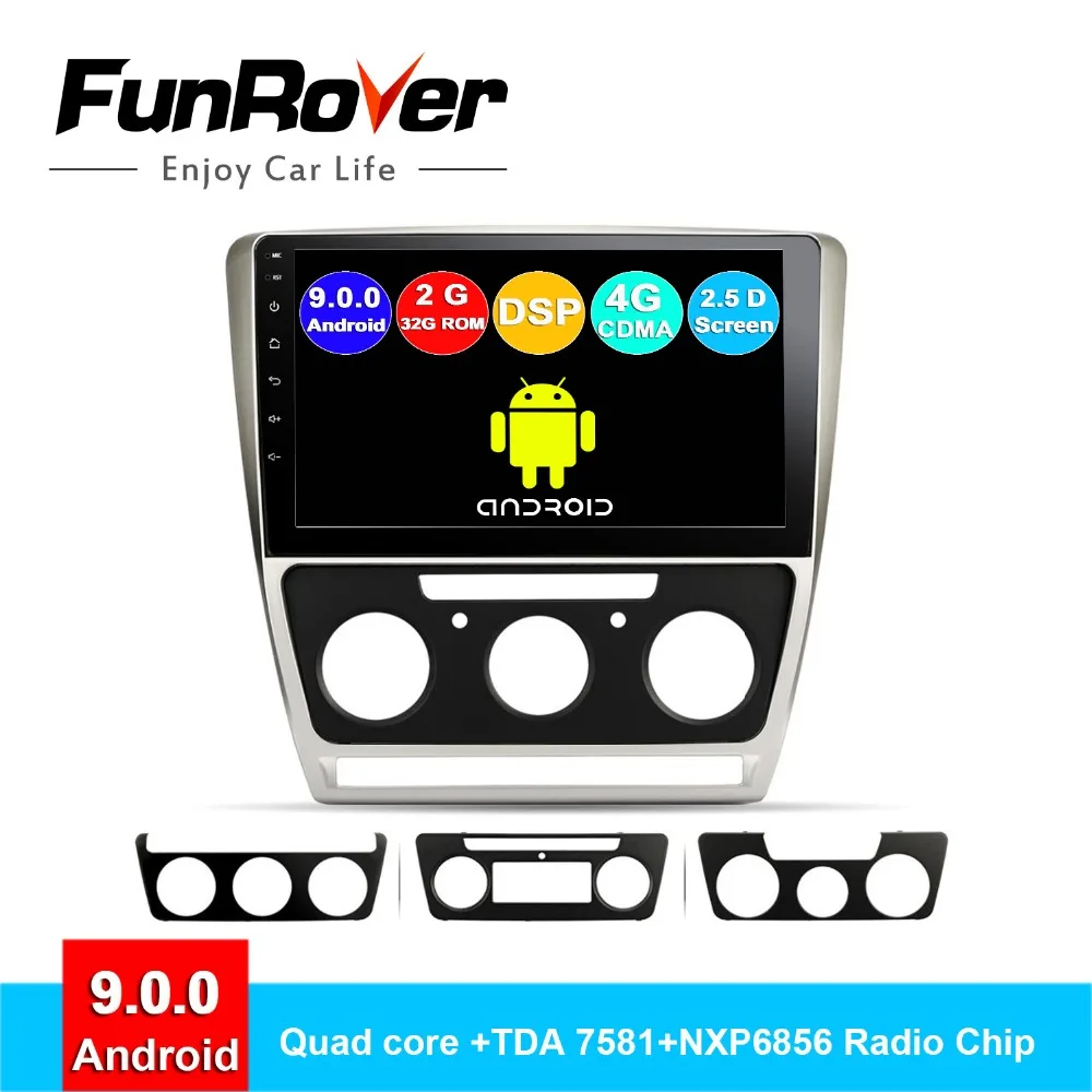 Discount FUNROVER Quad core android 9.0 2.5D+IPS car dvd multimedia player For Skoda Octavia 2008-2013 Autoradio navigation stereo DSP BT 0