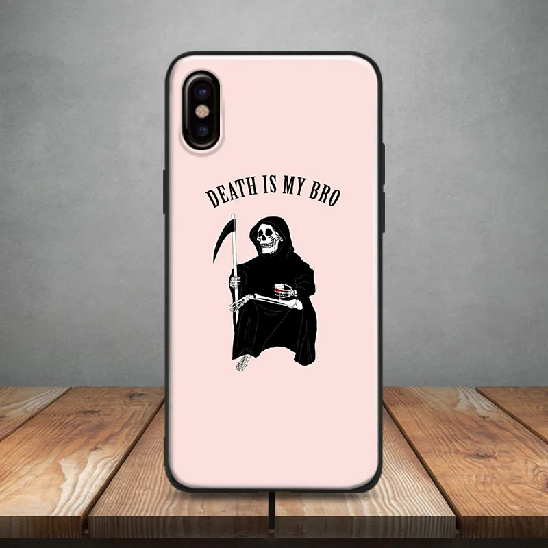 

Funny Death is my bro atethetic Soft Silicone Phone Case Cover For Apple iPhone 5 Se 5s 6 6s 6Plus 6sPlus 7 8 7Plus 8Plus X