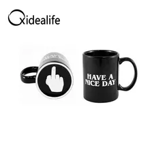 

Xidealife Creative Have a Nice Day Coffee Mug 350ml Middle Finger Funny Cup for Coffee Milk Tea Novelty Birthday Gifts