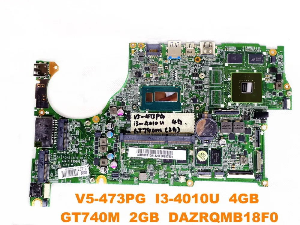  original for ACER V5-473G laptop motherboard V5-473PG I3-4010U 4GB GT740M 2GB DAZRQMB18F0 tested go