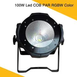 2018 Горячая 100 Вт COB Par RGBW цвет COB Led Par-прожектор диско-бар Ktv ночной клуб, светодиодный Cob Par мыть свет