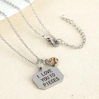 

I Love You to Pieces Stainless Steel Necklace Christmas Anniversary Lover Gift Jewelry 12 Birthstones For Choosing