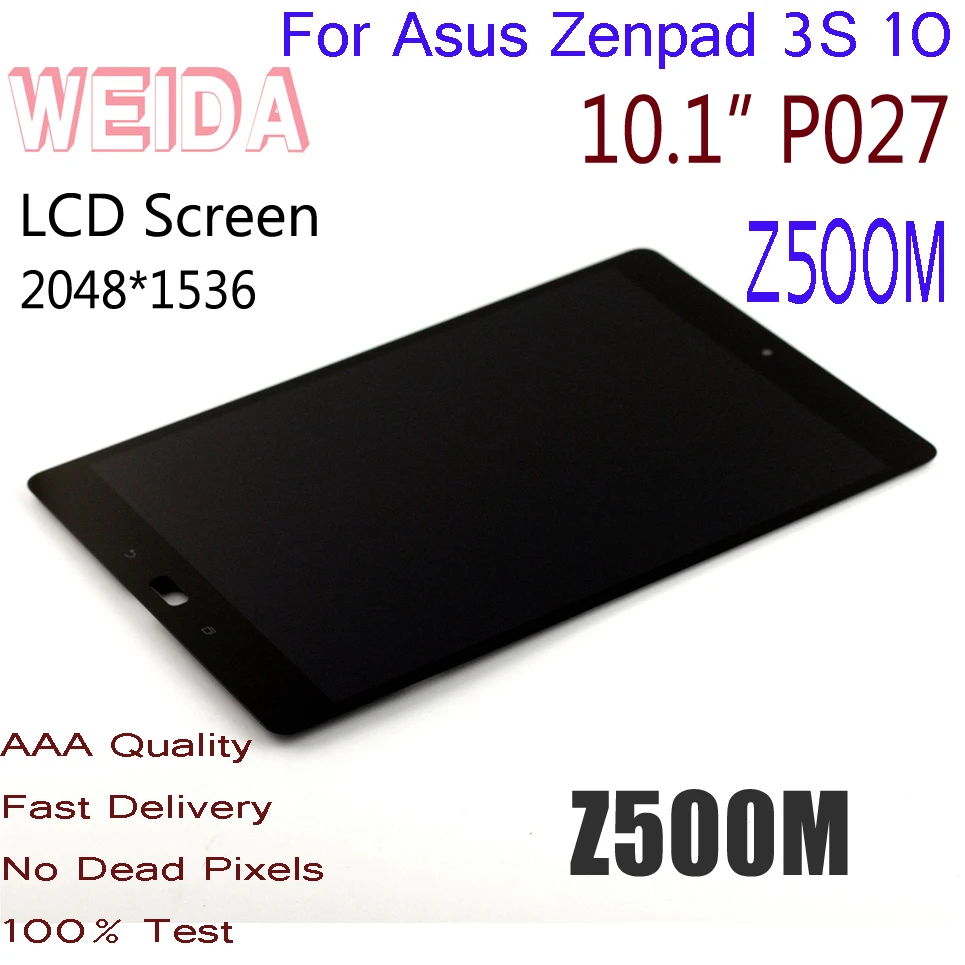 Замена ЖК-дисплея WEIDA 10," для Asus Zenpad 3S 10 Z500M P027 2048*1536, сенсорный экран в сборе P027