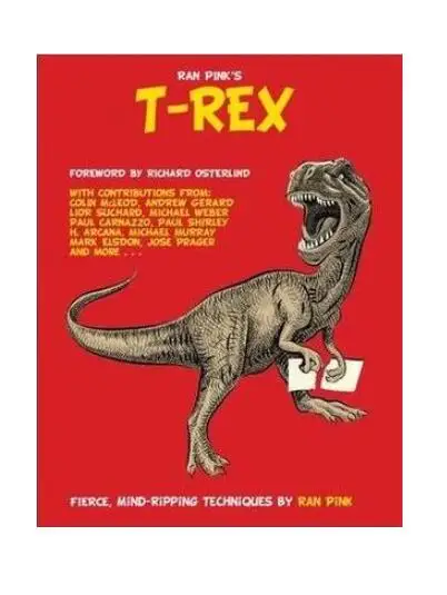 T-REX par Ran rose tours de magie