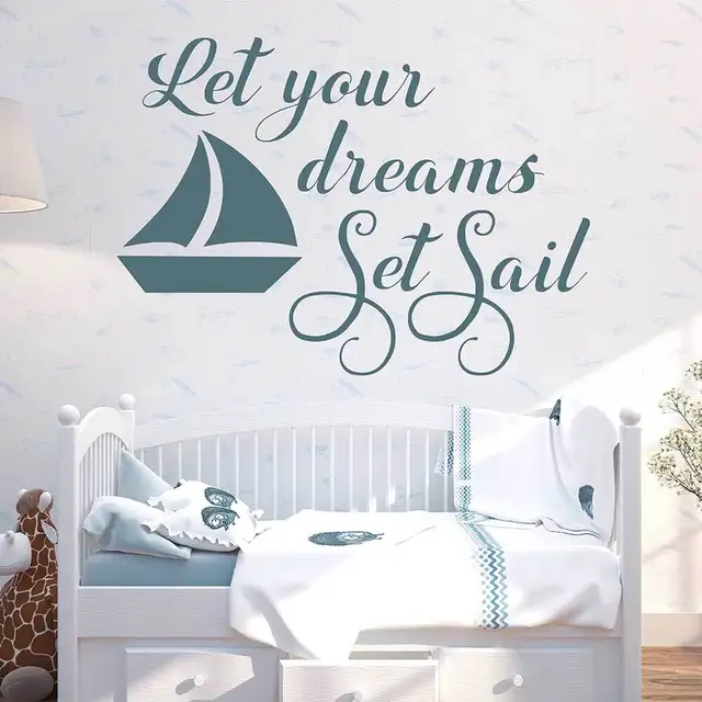 let your dreams set sail nautical wall decal sailboat sticker for