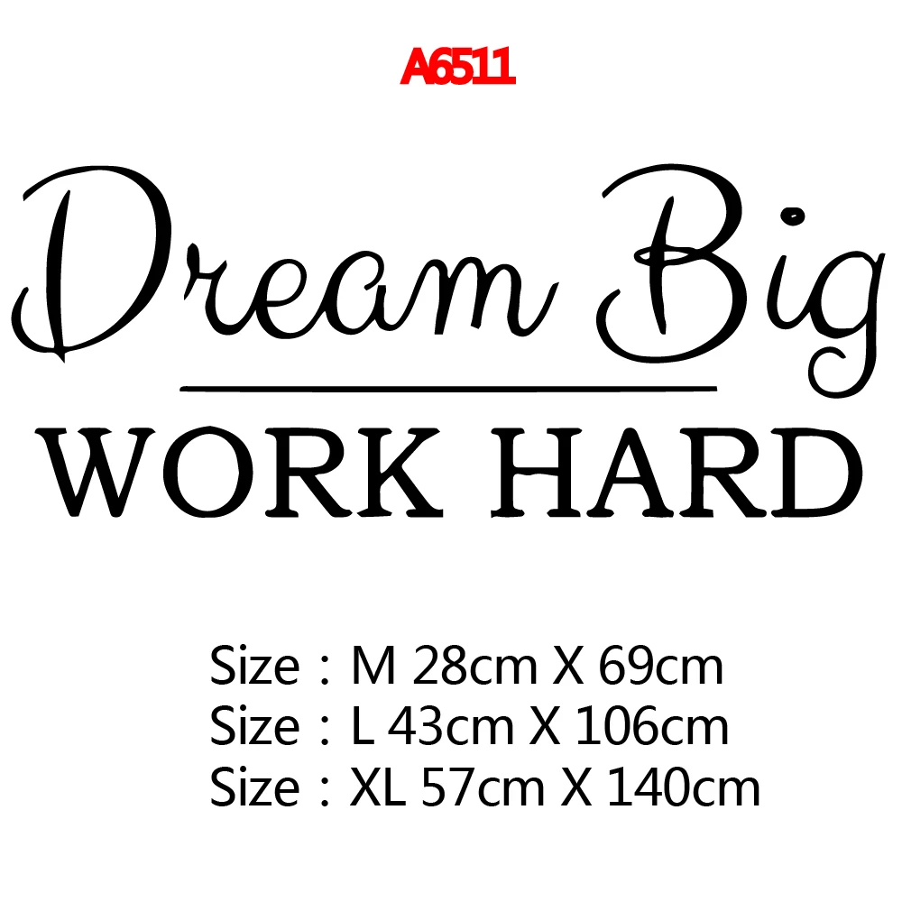 Active Dream Big Work Hard phrase Vinyl wall Sticker For Office Wall decal Decor Study Room Bedroom Decoration Mural wallpaper
