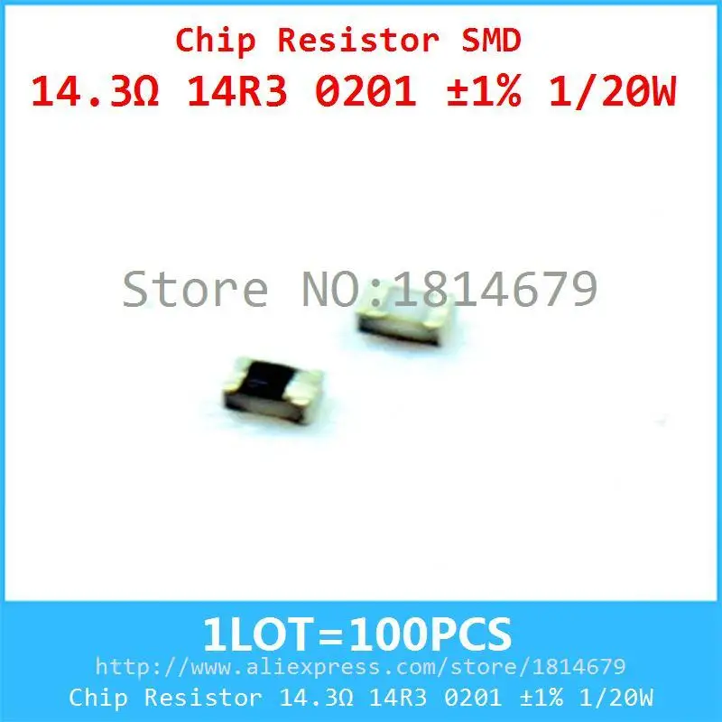 1 ЛОТ = 100 ШТ. Чип Резистор 14.3ohm 14R3 0201 1% 1/20 Вт 0.05 Package0201 |