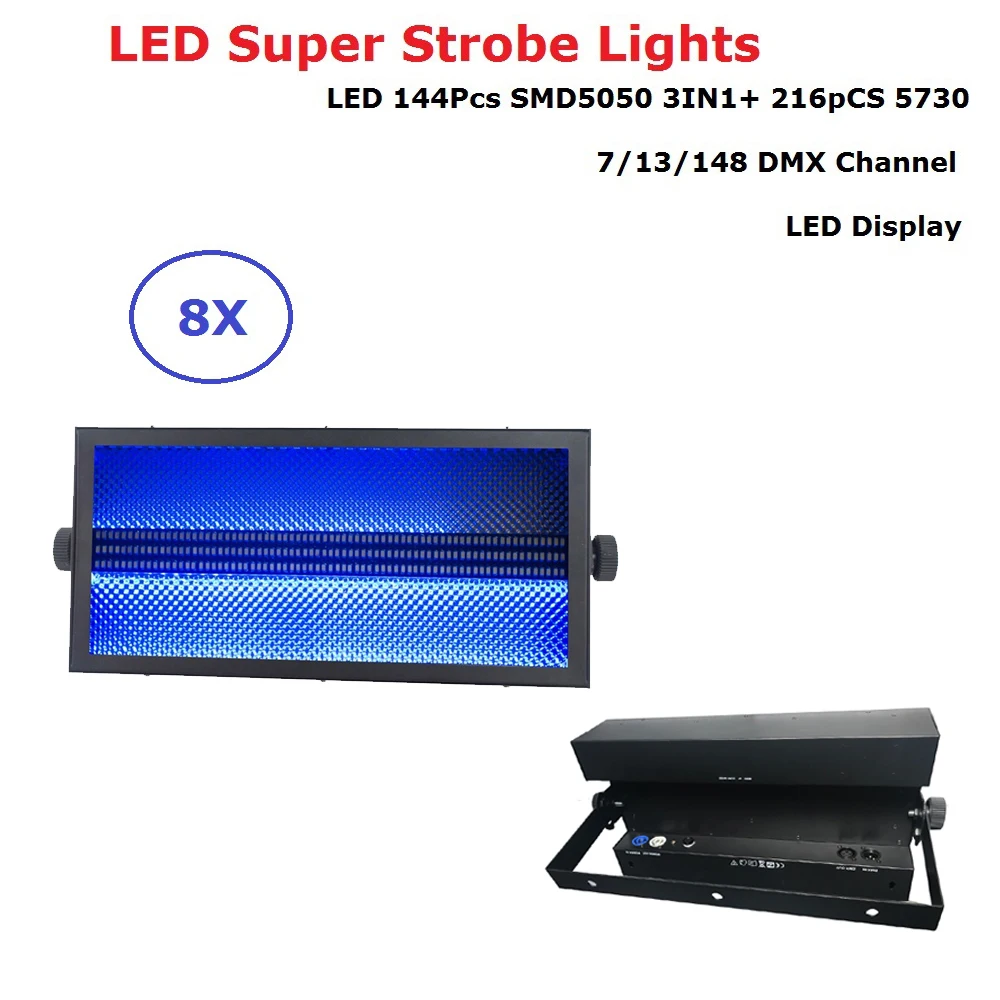 

8 Pack Free Shipping 216Pcs 5730 White Color Super Strobe Lights 144Pcs SMD5050 RGB 3IN1 DMX Strobe Flash Lights For Stage Dj