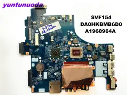 Оригинальный Для SVF154 материнской SVF154 DA0HKBMB6D0 A1968964A испытанное хорошее Бесплатная доставка разъемы