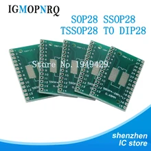 10 шт. TSSOP28 SSOP28 SOP28 SMD к DIP28 IC адаптер конвертер гнездо плата модуль адаптеры пластина 0,65 мм 1,27 мм интегрировать