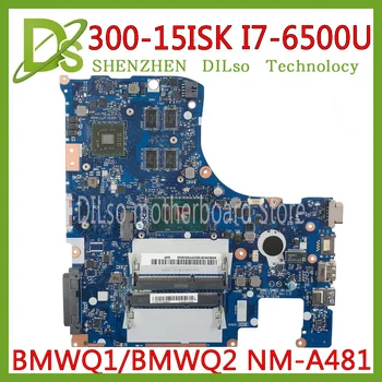 

KEFU NM-A481 motherboard for Lenovo IdeaPad 300-15ISK laptop motherboard i7-6500U CPU 2G video ram original Test motherboard