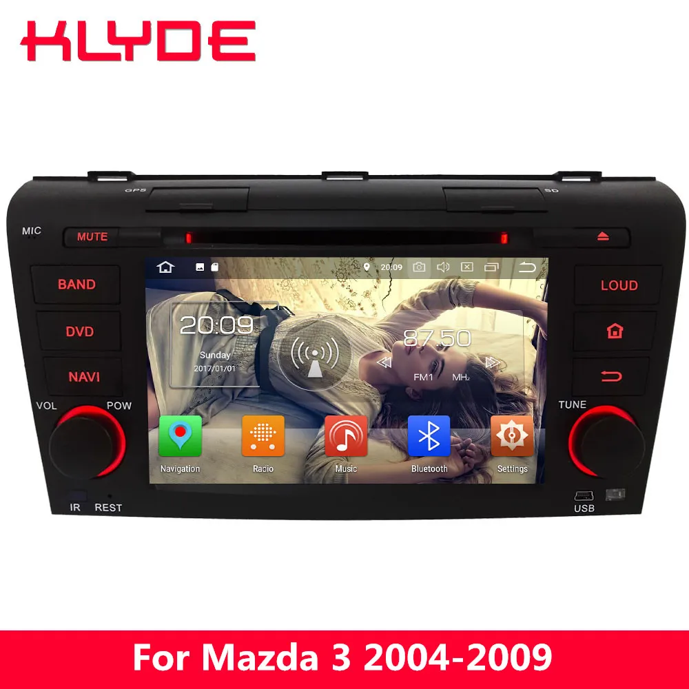 Sale KLYDE 7" 4G Octa Core 4GB RAM 32GB ROM Android 8.0 7.1 DAB+ Car DVD Multimedia Player Radio GPS Navigation For Mazda 3 2004-2009 0 Sale KLYDE 7" 4G Octa Core 4GB RAM 32GB ROM Android 8.0 7.1 DAB+ Car DVD Multimedia Player Radio GPS Navigation For Mazda 3 2004-2009 0
