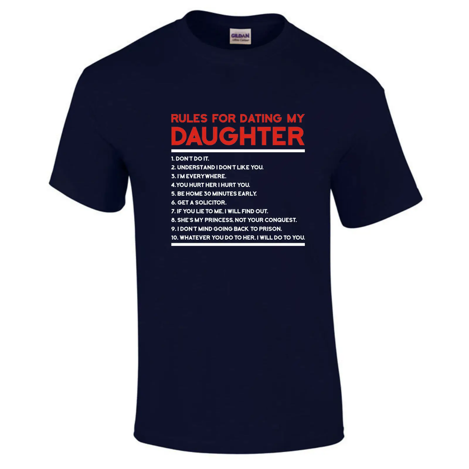 

Dating My Daughter Rules Funny Fathers Day Gift Dad Birthday Mens T-Shirt S-5XL