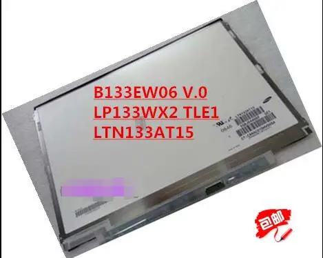 

B133EW06 V.0 13.3 inch notebook LCD screen B133EW06 V0 LP133WX2 TLE1 LTN133AT15