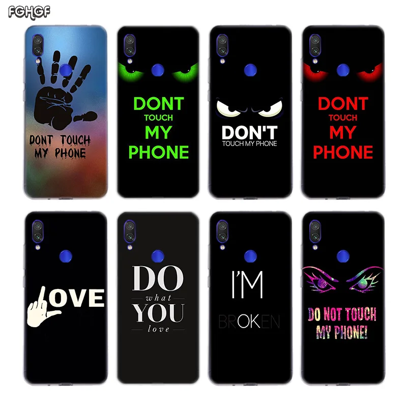 Dont Touch My Phone Case For Xiaomi Xiomi redmi Note 7 Pro 6 5 Plus 4 4A 4X 5A 6A S2 Silicone TPU Printing Cover |