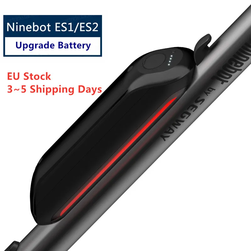 

EU Stock Upgrade Battery for Ninebot Kick Scooter ES2 ES4 Smart Electric Scooter Skate Board 5200mAh 187Wh External Battery Part