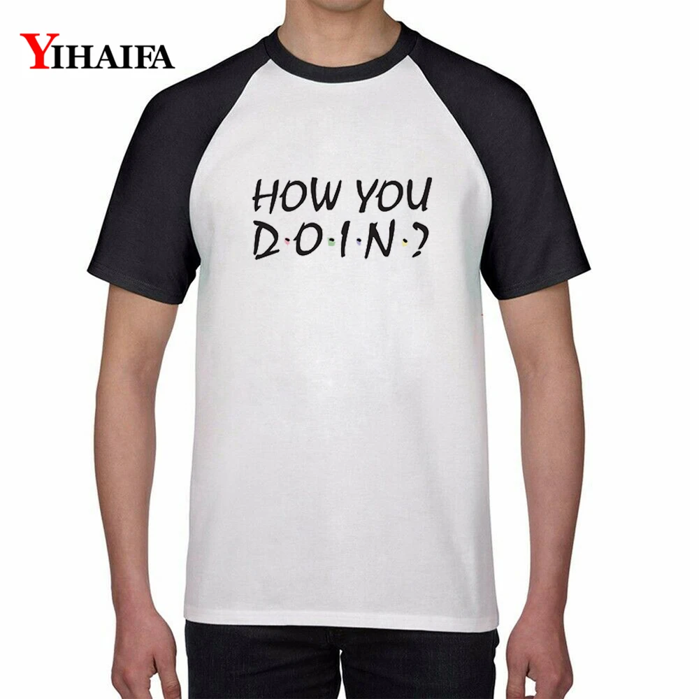 

Men Man Letters Print T Shirt How You Doin Funny Shirts Unisex ops Sylish ee White Casual Short Sleeve op