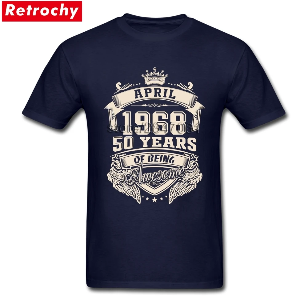 

Summer Men T-shirt Born in April 1968 50 Years of Being Awesome T Shirt Short Sleeve O-neck Tees Shirts