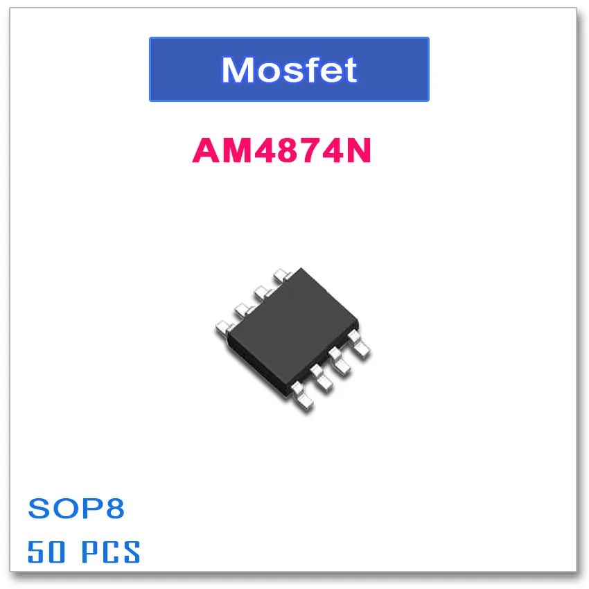 

50PCS SOP8 AM4874N 4874 N-Channel High quality AM